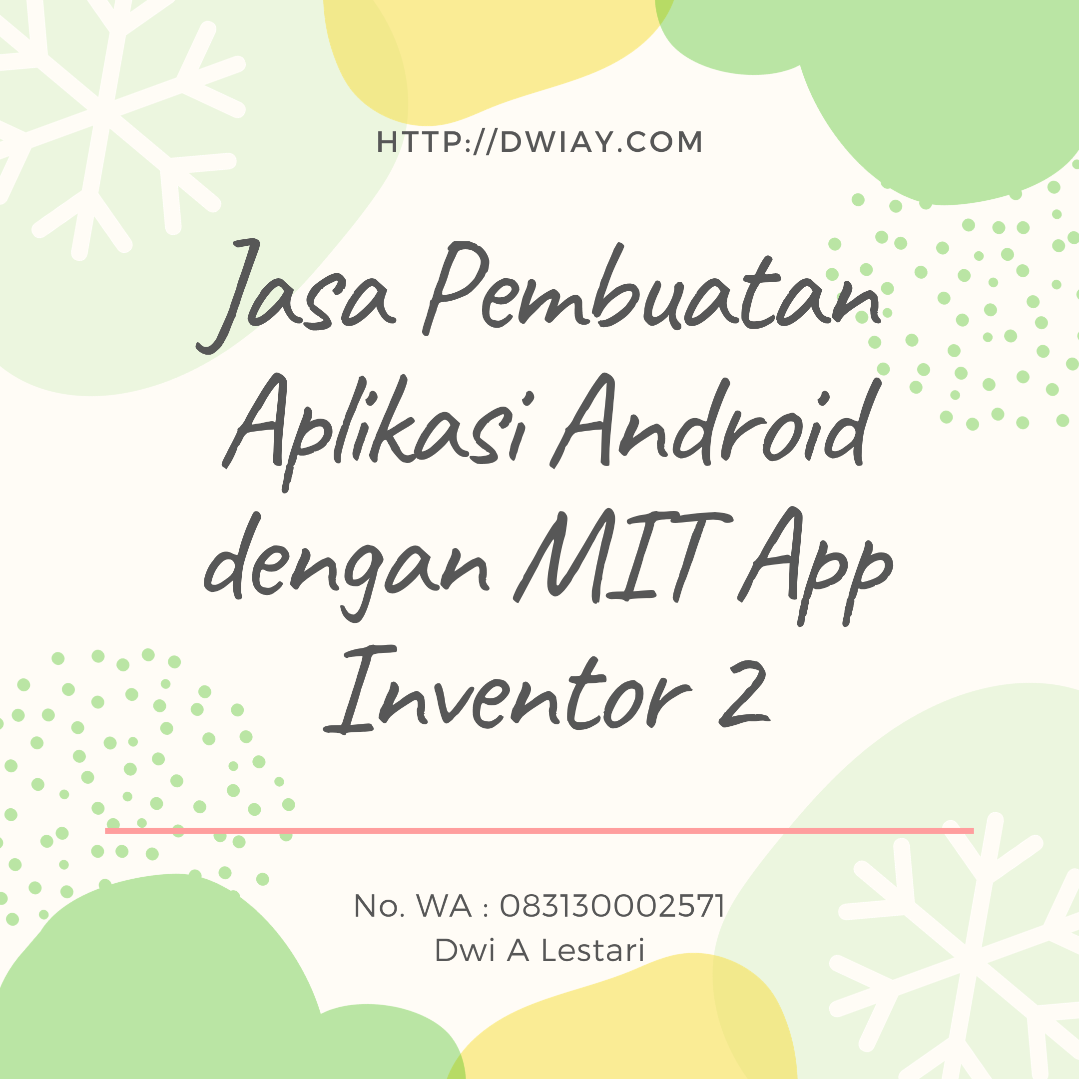 Jasa Pembuatan Aplikasi Android dengan MIT App Inventor 2