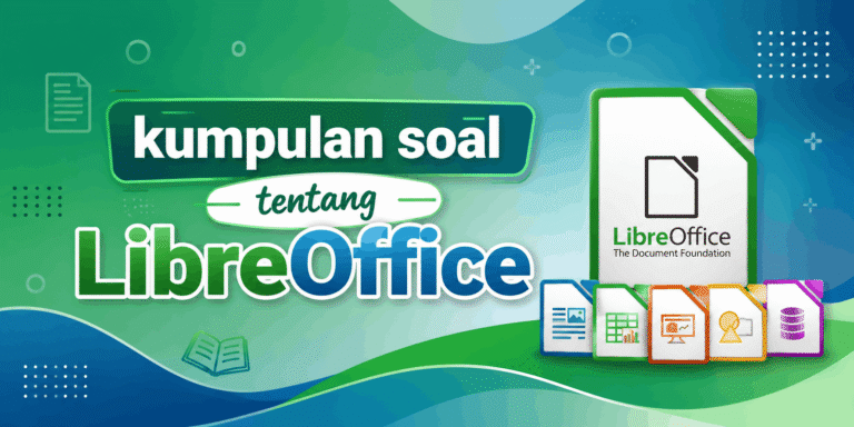 banner kumpulan soal tentang libreOffice-min