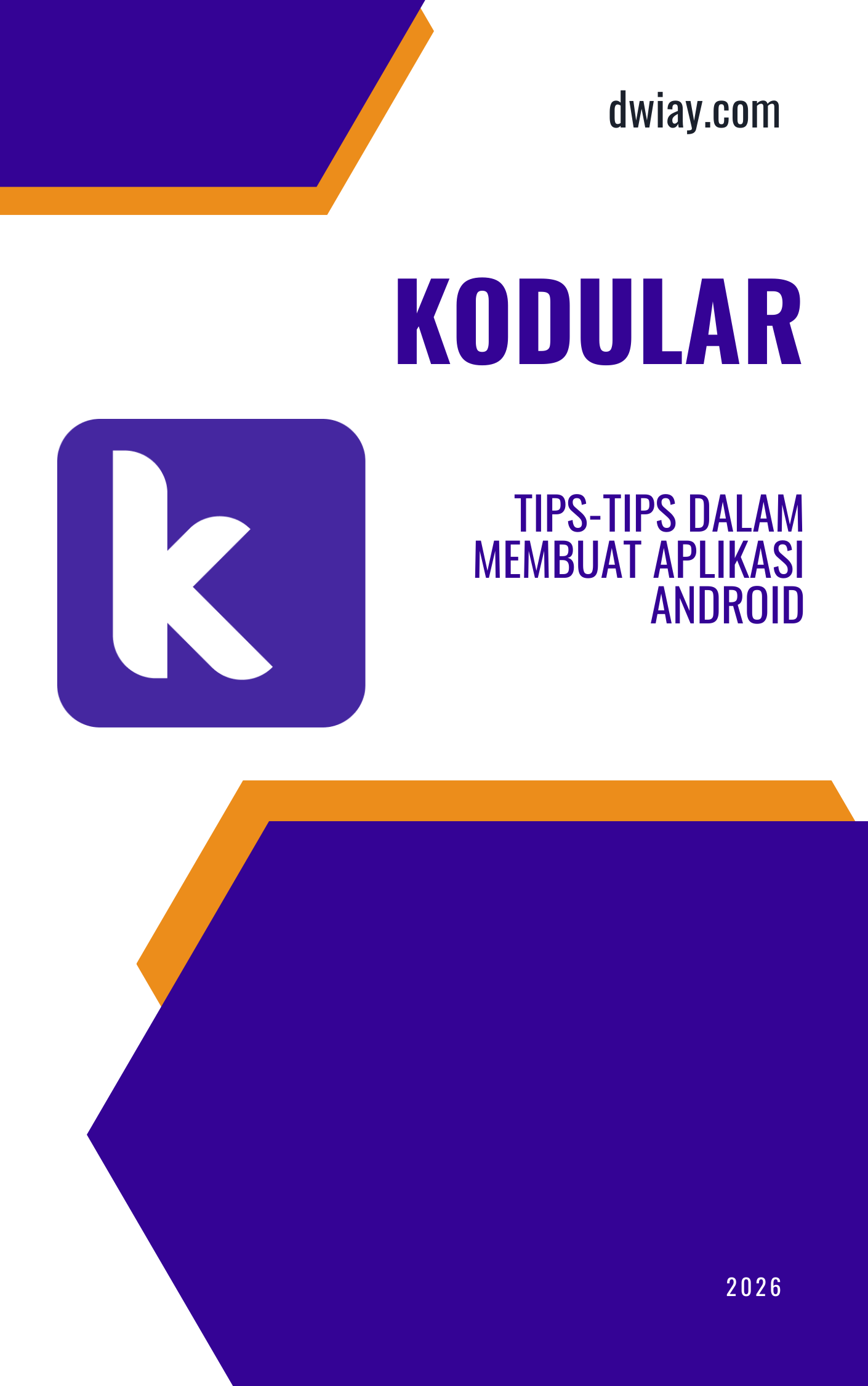Ebook TIPS DALAM MEMBUAT APLIKASI ANDROID KODULAR