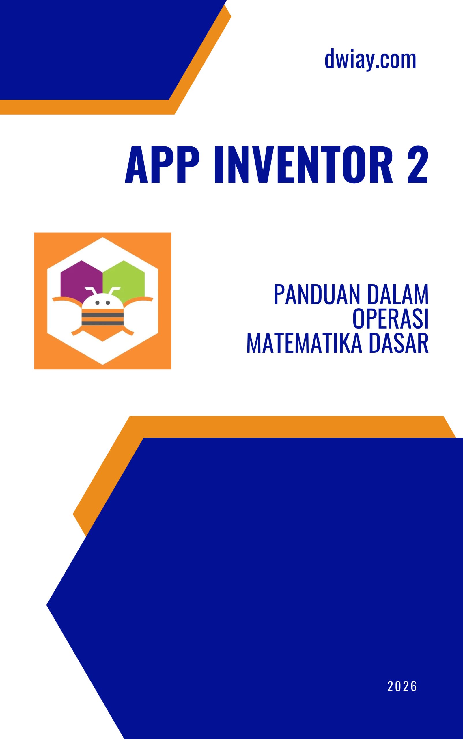 Ebook PANDUAN DALAM OPERASI MATEMATIKA DASAR DALAM APP INVENTOR 2